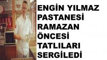 Ramazan Tatlıları Engin Yılmaz Pastanelerinde
